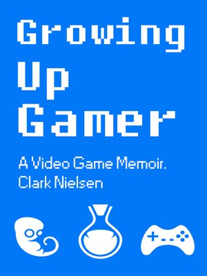 cover image of Growing Up Gamer